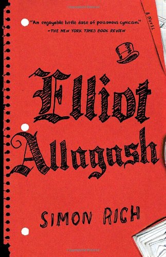 Elliot Allagash   2011 9780812980394 Front Cover