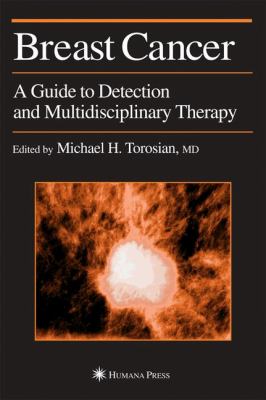 Breast Cancer A Guide to Detection and Multidisciplinary Therapy  2002 9780896038394 Front Cover