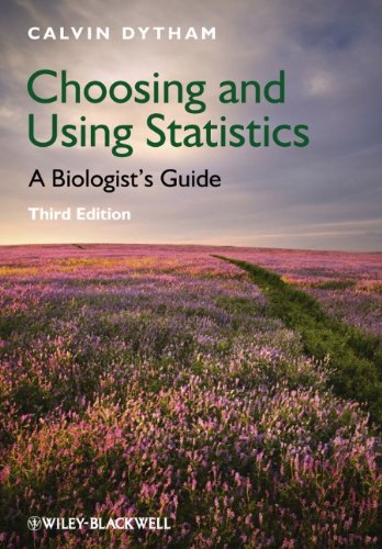 Choosing and Using Statistics A Biologist's Guide 3rd 2010 (Guide (Instructor's)) 9781405198394 Front Cover