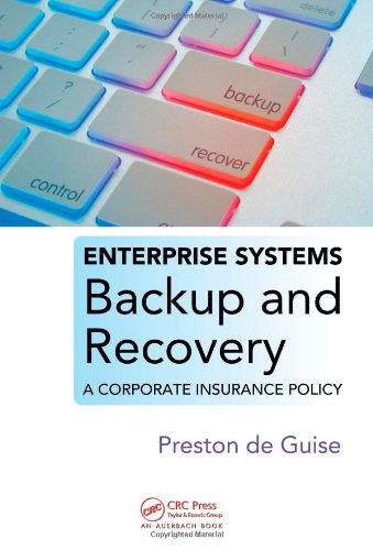 Enterprise Systems Backup and Recovery A Corporate Insurance Policy  2008 9781420076394 Front Cover