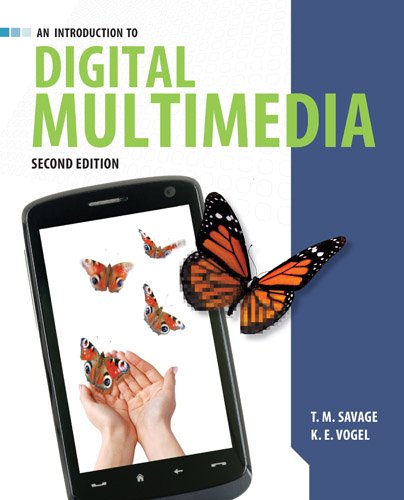 Introduction to Digital Multimedia  2nd 2014 (Revised) 9781449688394 Front Cover