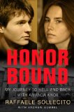 Honor Bound My Journey to Hell and Back with Amanda Knox N/A 9781451696394 Front Cover