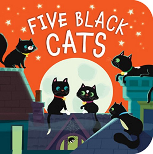 Five Black Cats A Counting Board Book for Kids and Toddlers  2016 9781589252394 Front Cover
