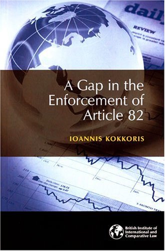 Gap in the Enforcement of Article 82   2009 9781905221394 Front Cover