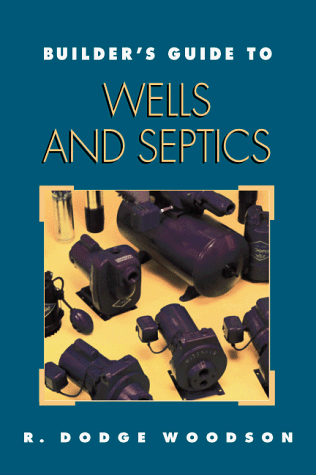 Builder's Guide to Wells and Septic Systems   1997 9780070718395 Front Cover