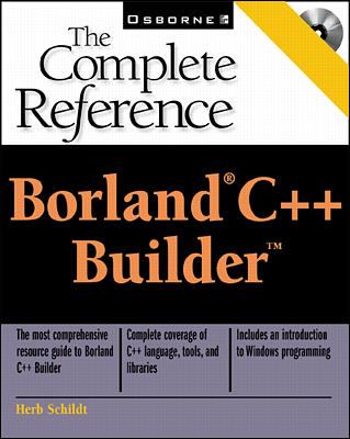 Borland C++ Builder The Complete Reference N/A 9780072194395 Front Cover