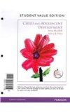 Child and Adolescent Development, Student Value Edition   2012 9780132779395 Front Cover