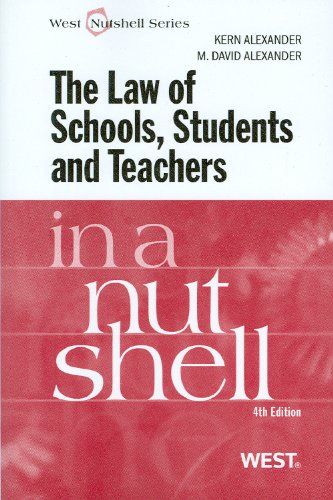 Law of Schools, Students and Teachers in a Nutshell  4th 2009 (Revised) 9780314195395 Front Cover