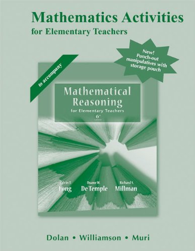 Mathematical Activities for Mathematical Reasoning for Elementary School Teachers  6th 2012 9780321715395 Front Cover