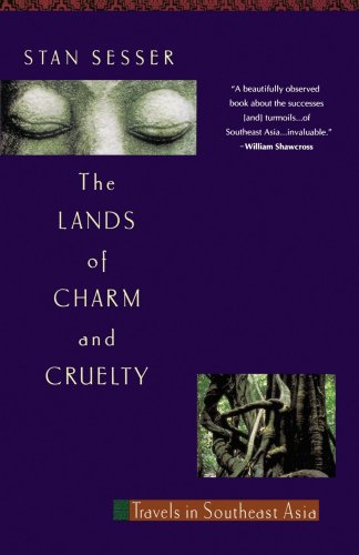 Lands of Charm and Cruelty Travels in Southeast Asia  1994 9780679742395 Front Cover