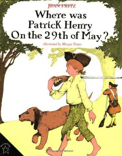 Where Was Patrick Henry on the 29th of May?  N/A 9780698114395 Front Cover