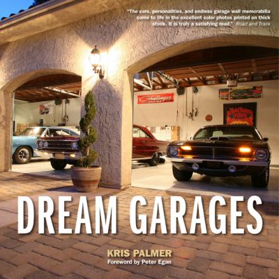 Dream Garages   2012 9780760343395 Front Cover