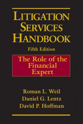 Litigation Services Handbook The Role of the Financial Expert 5th 2012 9781118116395 Front Cover