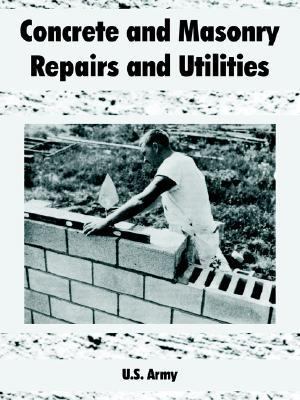 Concrete and Masonry Repairs and Utilities  N/A 9781410108395 Front Cover