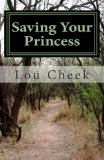 Saving Your Princess Affirmations for Partners of Survivors of Abuse N/A 9781453880395 Front Cover