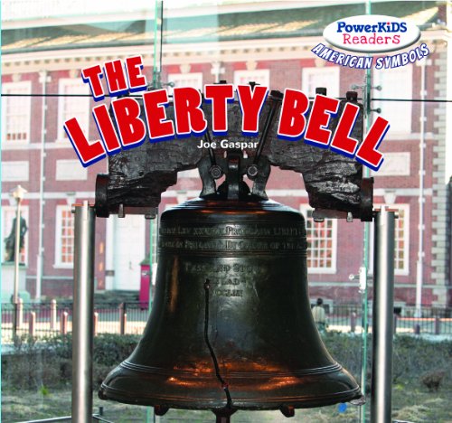 The Liberty Bell:   2013 9781477707395 Front Cover