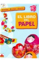 ABC El Libro Del Papel / The ABC Book of paper:  2007 9782215094395 Front Cover