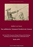 Militï¿½rische Testament Friedrichs des Grossen  N/A 9783883720395 Front Cover