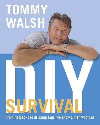 Tommy Walsh's DIY Survival N/A 9780007652396 Front Cover
