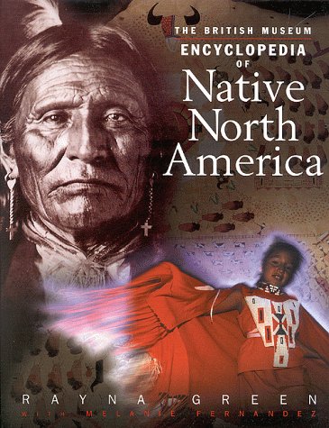 British Museum Encyclopedia of Native North America   1999 9780253213396 Front Cover
