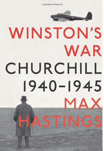 Winston's War Churchill, 1940-1945  2010 9780307268396 Front Cover