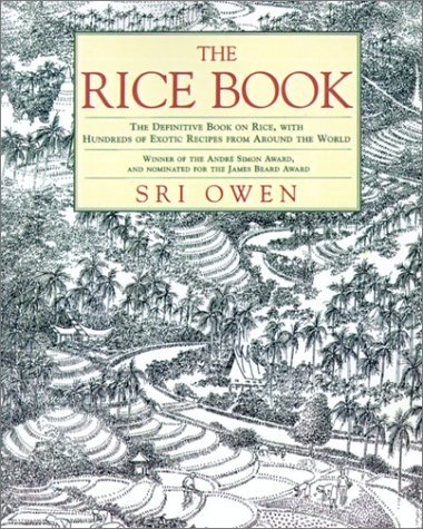 Rice Book The Definitive Book on Rice, with Hundreds of Exotic Recipes from Around the World N/A 9780312303396 Front Cover