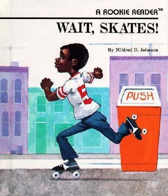 Wait, Skates! N/A 9780516020396 Front Cover