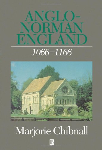 Anglo-Norman England 1066 - 1166   1999 9780631154396 Front Cover