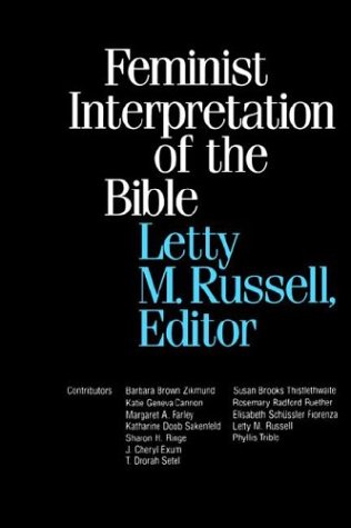 Feminist Interpretation of the Bible   1985 9780664246396 Front Cover