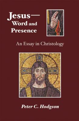 Jesus, Word and Presence  N/A 9780800600396 Front Cover