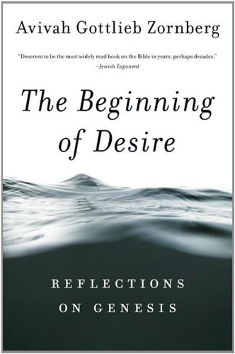 Beginning of Desire Reflections on Genesis  2011 9780805212396 Front Cover