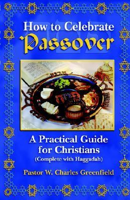 How to Celebrate the Passover N/A 9780964654396 Front Cover