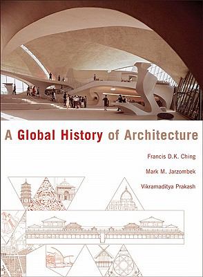 Global History of Architecture   2007 9781118007396 Front Cover