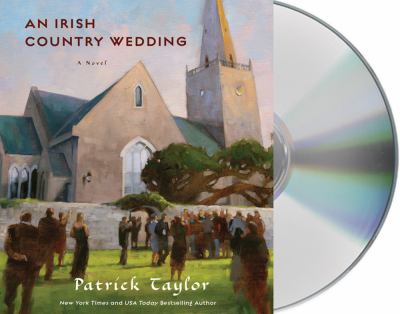 An Irish Country Wedding:   2012 9781427226396 Front Cover