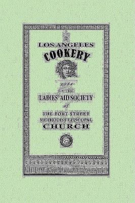 Los Angeles Cookery  N/A 9781429011396 Front Cover