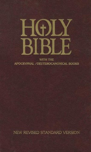 HOLY BIBLE,NRSV.,W/APOCRYPHAL+ 1st 9781585160396 Front Cover