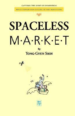 Spaceless Market:   2006 9788990086396 Front Cover