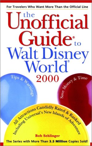 Unofficial Guide to Walt Disney World 2000   1999 9780028630397 Front Cover