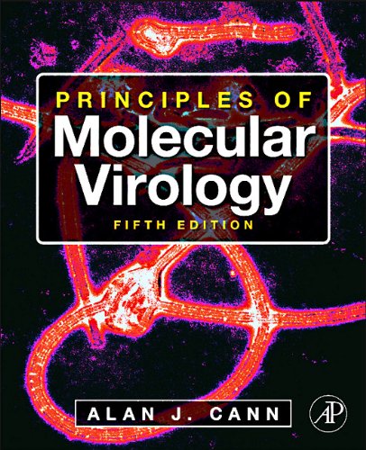 Principles of Molecular Virology  5th 2012 9780123849397 Front Cover