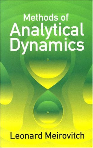Methods of Analytical Dynamics   2003 9780486432397 Front Cover