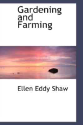 Gardening and Farming  2008 9780559309397 Front Cover