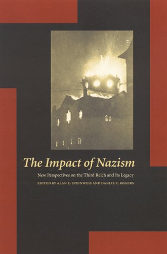 Impact of Nazism New Perspectives on the Third Reich and Its Legacy N/A 9780803222397 Front Cover