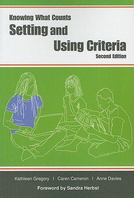Setting and Using Criteria 2nd 2011 9780978319397 Front Cover
