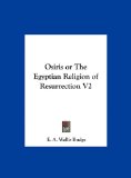 Osiris or the Egyptian Religion of Resurrection V2  N/A 9781161372397 Front Cover