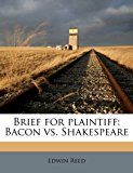 Brief for Plaintiff Bacon vs. Shakespeare N/A 9781171623397 Front Cover