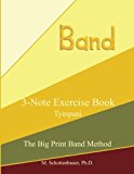 3-Note Exercise Book: Tympani  Large Type  9781491013397 Front Cover