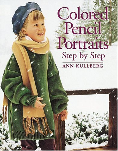 Colored Pencil Portraits   2005 9781581806397 Front Cover