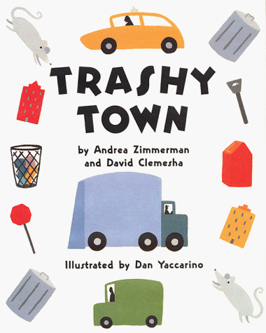 Trashy Town   1999 9780060271398 Front Cover