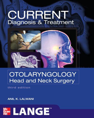 CURRENT Diagnosis and Treatment Otolaryngology--Head and Neck Surgery, Third Edition  3rd 2012 9780071624398 Front Cover