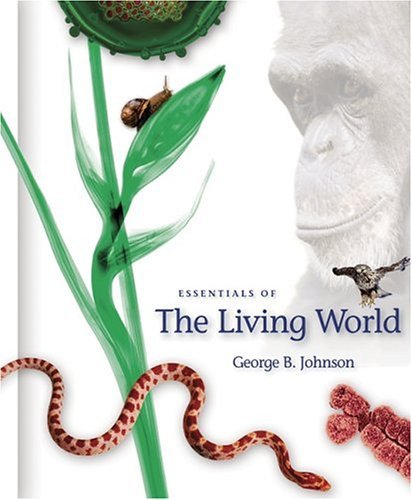 Essentials of the Living World   2006 9780073109398 Front Cover